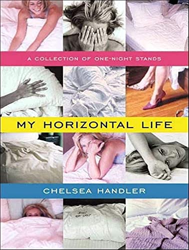Stock image for My Horizontal Life: A Collection of One-Night Stands for sale by The Yard Sale Store