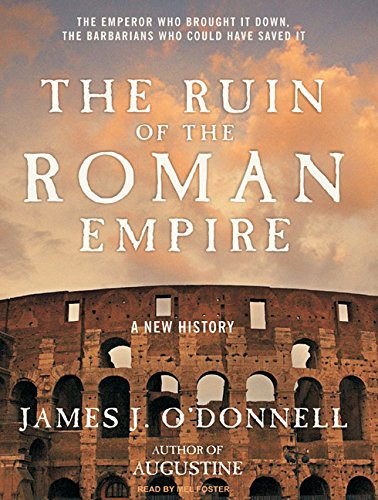 Stock image for The Ruin of the Roman Empire for sale by Majestic Books