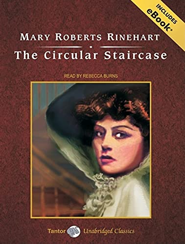 The Circular Staircase, with eBook (9781400140824) by Rinehart, Mary Roberts