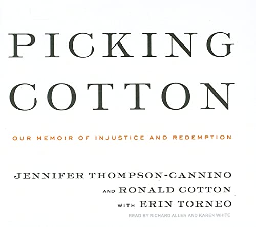 Stock image for Picking Cotton: Our Memoir of Injustice and Redemption for sale by The Yard Sale Store