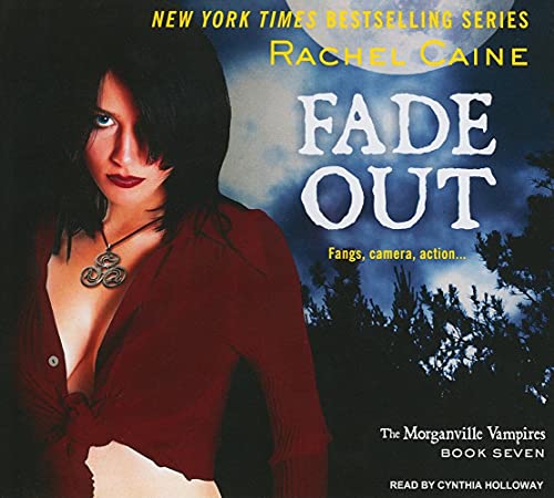 Fade Out (Morganville Vampires, 7) (9781400141975) by Caine, Rachel