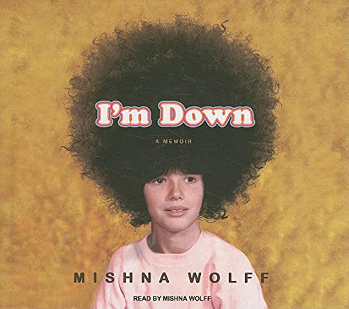 9781400142781: I'm Down: A Memoir