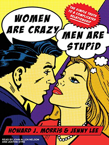 Imagen de archivo de Women Are Crazy, Men Are Stupid a la venta por Majestic Books