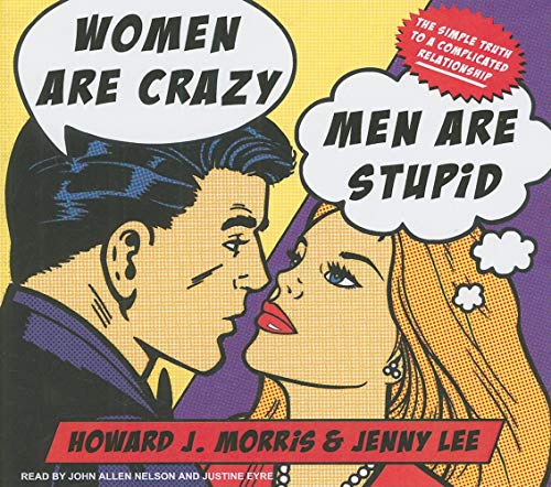 Stock image for Women Are Crazy, Men Are Stupid for sale by Majestic Books