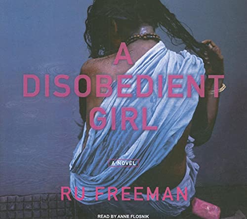 9781400143689: A Disobedient Girl