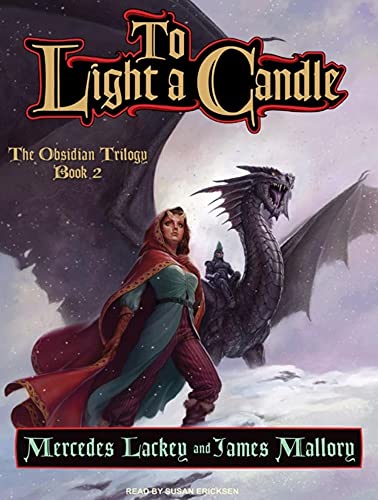 To Light a Candle (Obsidian, 2) (9781400143832) by Lackey, Mercedes; Mallory, James