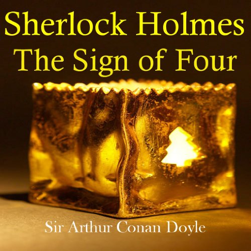 The Sign of Four: A Sherlock Holmes Novel (Sherlock Holmes, 2) (9781400145140) by Doyle, Sir Arthur Conan