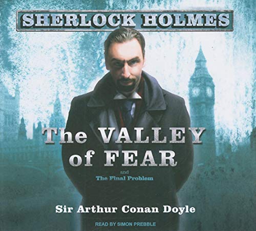 The Valley of Fear: A Sherlock Holmes Novel (Sherlock Holmes, 4) (9781400145164) by Doyle, Sir Arthur Conan