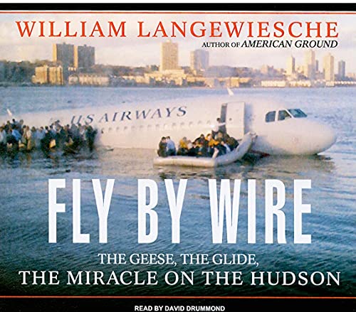 Fly by Wire: The Geese, the Glide, the Miracle on the Hudson (9781400145461) by Langewiesche, William
