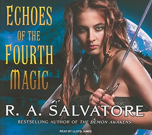 Echoes of the Fourth Magic (Chronicles of Ynis Aielle, 1) (9781400146383) by Salvatore, R. A.