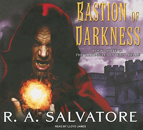 Bastion of Darkness (Chronicles of Ynis Aielle, 3) (9781400146406) by Salvatore, R. A.