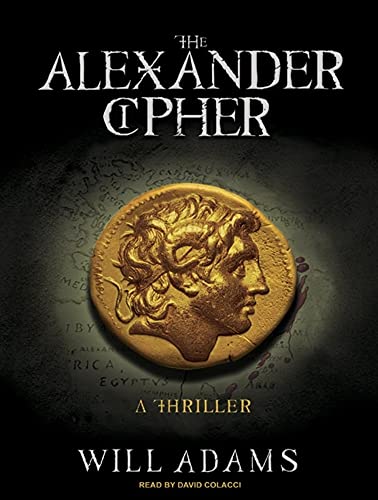 9781400146994: The Alexander Cipher: A Thriller, Library Edition (Daniel Knox)
