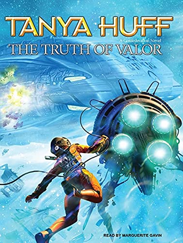 The Truth of Valor (Confederation, 5) (9781400148394) by Huff, Tanya