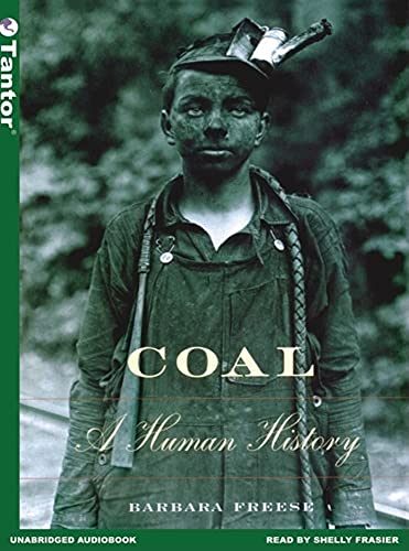 Stock image for Coal: A Human History [MP3 CD] for sale by Majestic Books