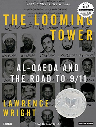 9781400153053: The Looming Tower: Al-qaeda And the Road to 9/11