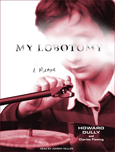 9781400155361: My Lobotomy: A Memoir