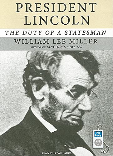 9781400156399: President Lincoln: The Duty of a Statesman