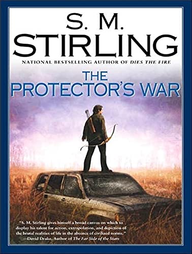 9781400156771: The Protector's War: 2 (Emberverse)