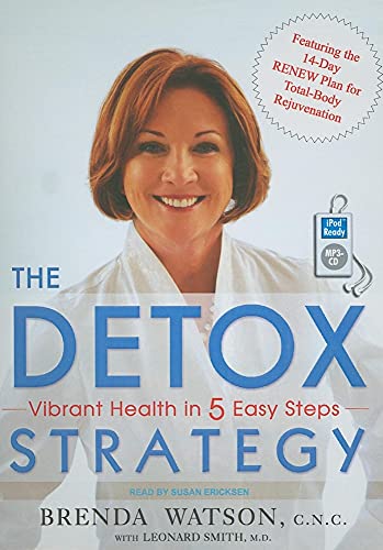 Beispielbild fr The Detox Strategy: Vibrant Health in 5 Easy Steps zum Verkauf von The Yard Sale Store