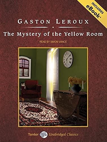 Beispielbild fr The Mystery of the Yellow Room (Tantor Unabridged Classics) zum Verkauf von Books From California