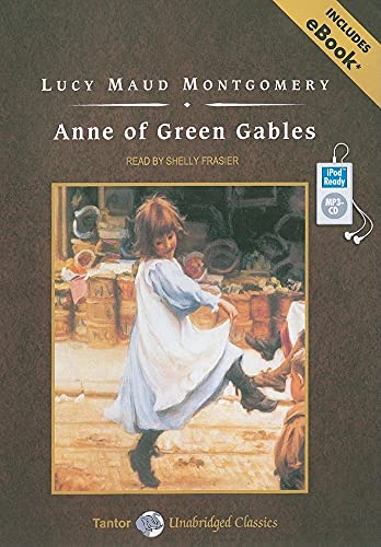 Anne of Green Gables, with eBook (Anne of Green Gables, 1) (9781400158423) by Montgomery, L. M.