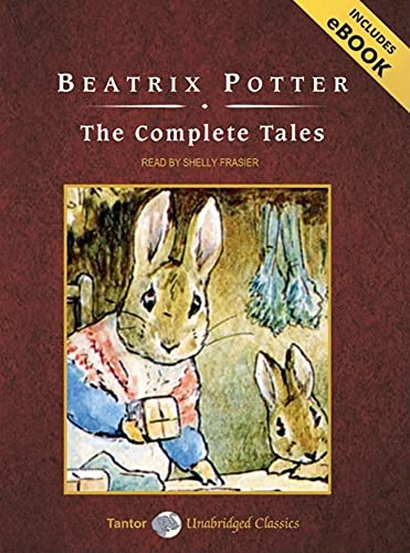 9781400158515: The Complete Tales of Peter Rabbit and Friends (Tantor Unabridged Classics)