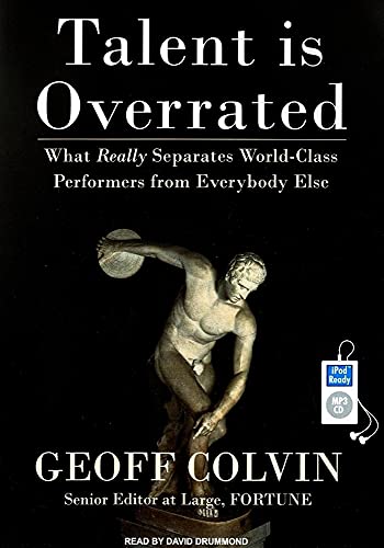 9781400158713: Talent is Overrated: What Really Separates World-Class Performers from Everybody Else