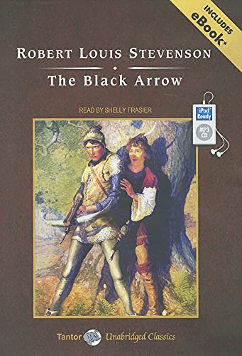 9781400159147: The Black Arrow (Tantor Unabridged Classics)