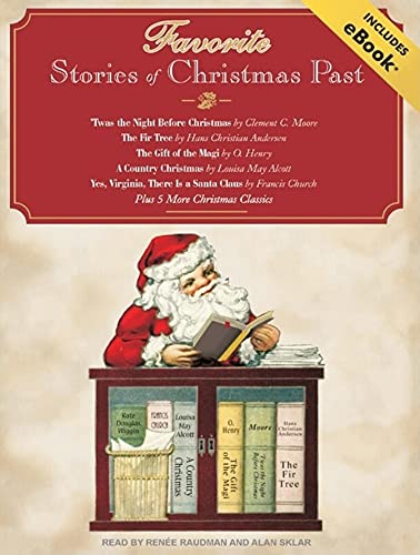 Favorite Stories of Christmas Past, with eBook (9781400159161) by Alcott, Louisa May; Smith, Nora A.; Moore, Clement C.; Jewett, Sarah Orne; Henry, O.; Grant, Robert; Dodge, Mary Mapes; Church, Francis; Andersen,...