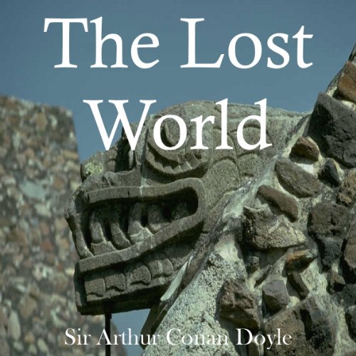 The Lost World, with eBook (9781400159260) by Doyle, Sir Arthur Conan