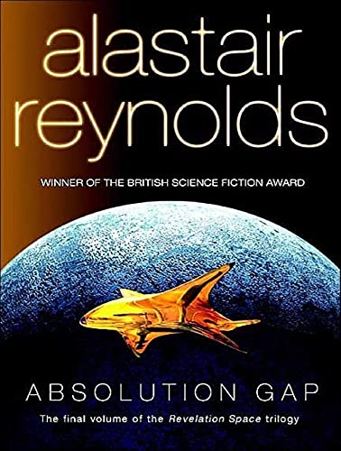 Absolution Gap (Revelation Space, 3) (9781400159581) by Reynolds, Alastair