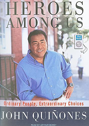 Stock image for Heroes Among Us: Ordinary People, Extraordinary Choices for sale by Ebooksweb