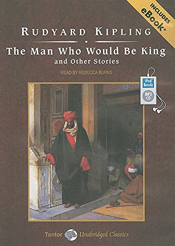 Stock image for The Man Who Would Be King and Other Stories, with eBook (Tantor Unabridged Classics) for sale by HPB-Emerald