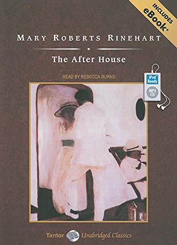 The After House, with eBook (9781400161263) by Rinehart, Mary Roberts
