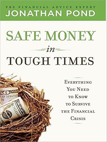 Stock image for Safe Money in Tough Times for sale by Majestic Books