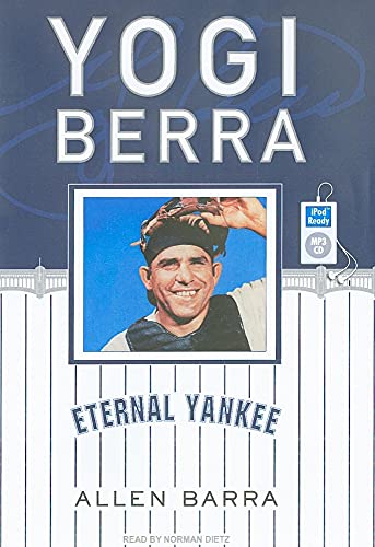 Beispielbild fr Yogi Berra: Eternal Yankee zum Verkauf von Buchpark