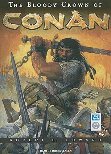 9781400162246: The Bloody Crown of Conan: 02 (Conan of Cimmeria (Audio))