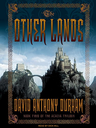 9781400163519: The Other Lands: Book Two of the Acacia Trilogy: 2