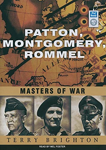 9781400164974: Patton, Montgomery, Rommel: Masters of War