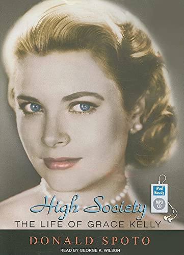 9781400165117: High Society: The Life of Grace Kelly
