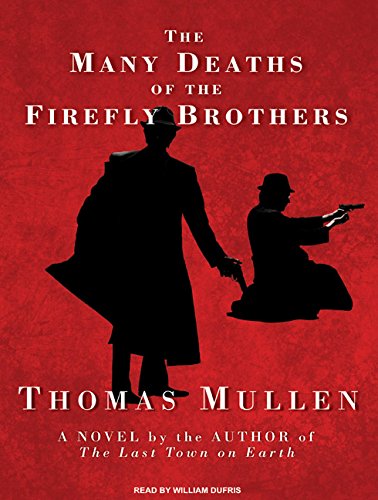 Stock image for The Many Deaths of the Firefly Brothers for sale by Majestic Books