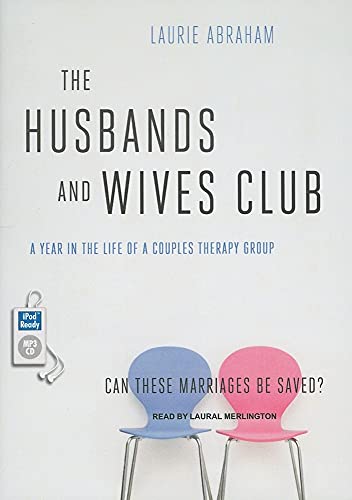 9781400166305: The Husbands and Wives Club: A Year in the Life of a Couples Therapy Group