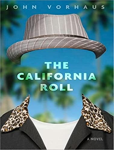 Stock image for The California Roll: A Novel for sale by The Yard Sale Store