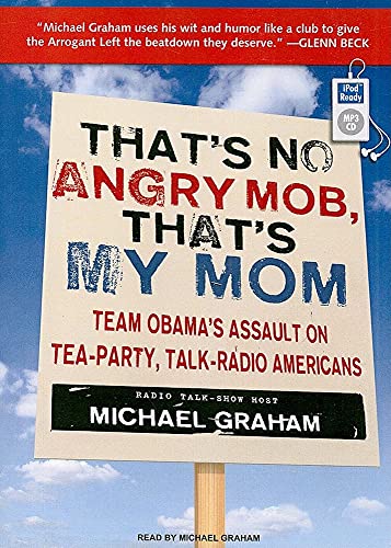 Stock image for That's No Angry Mob, That's My Mom for sale by Majestic Books