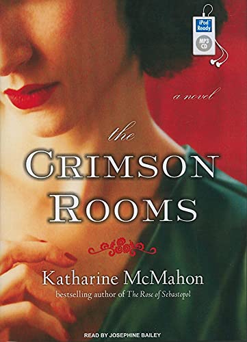 Stock image for The Crimson Rooms: A Novel for sale by The Yard Sale Store