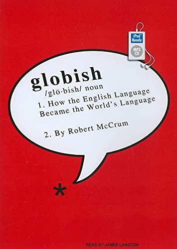 Imagen de archivo de Globish: How the English Language Became the World's Language a la venta por Bookmans