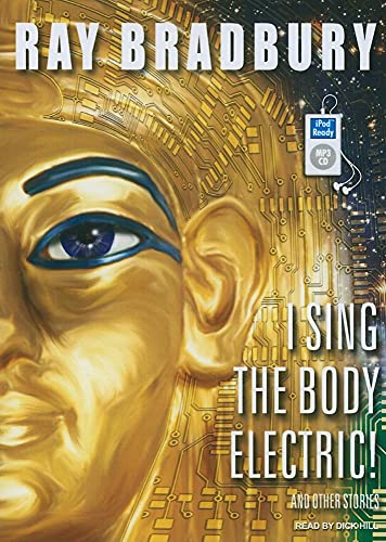 I Sing the Body Electric!: And Other Stories (9781400168194) by Bradbury, Ray