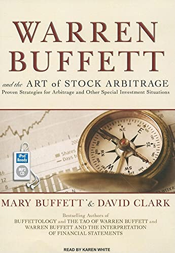 Beispielbild fr Warren Buffett and the Art of Stock Arbitrage: Proven Strategies for Arbitrage and Other Special Investment Situations zum Verkauf von The Yard Sale Store