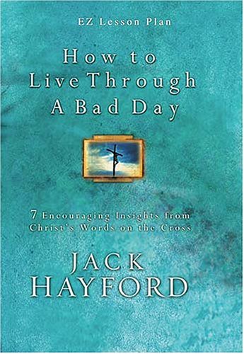 9781400200412: How to Live Through a Bad Day (EZ Lesson Plan (Videos))