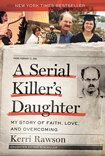 Beispielbild fr A Serial Killer's Daughter: My Story of Faith, Love, and Overcoming zum Verkauf von Reliant Bookstore